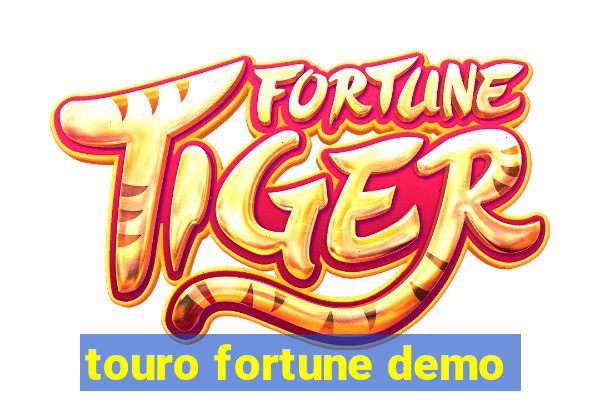 touro fortune demo